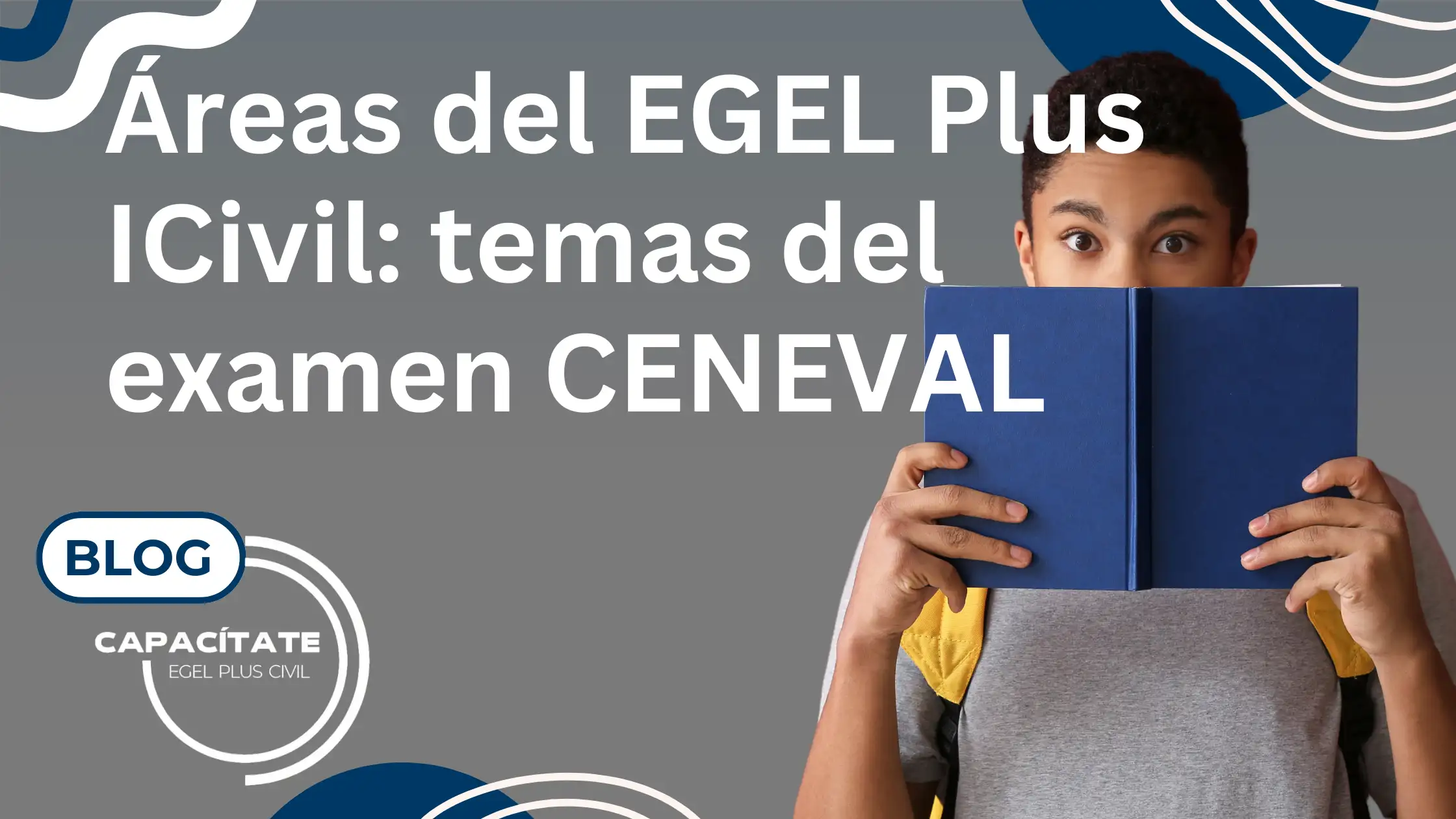 Áreas del EGEL Plus ICivil: temas del examen CENEVAL
